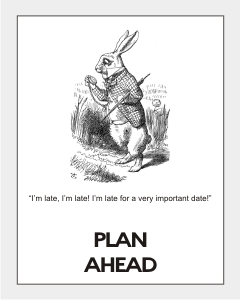 Plan Ahead