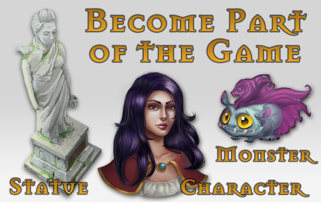You can even become part of the game – build a statue, become a character or design a monster by working closely with out team.