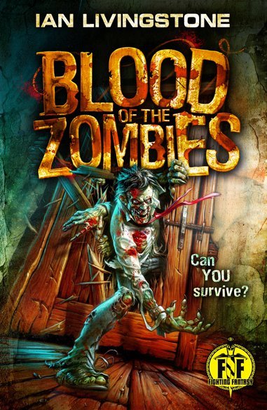 Blood of the Zombies, by Ian Livingstone