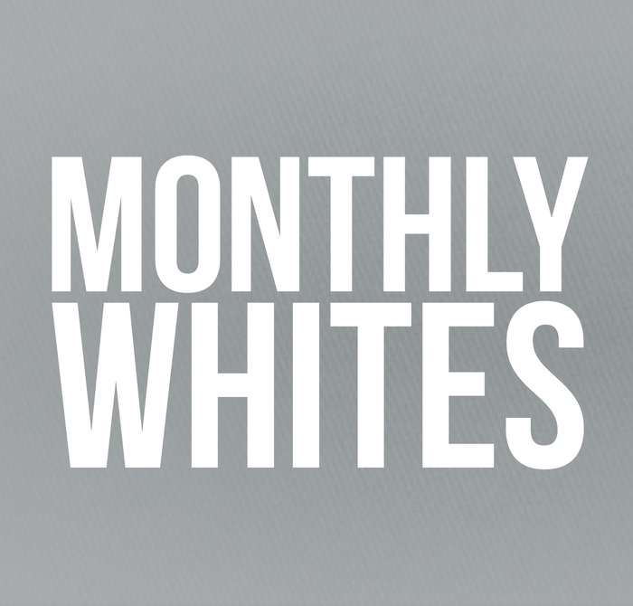 Monthly Whites