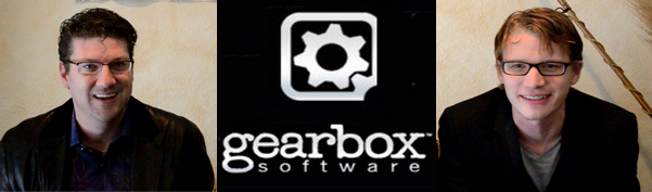 Randy Pitchford (CEO, Gearbox Software) & Mikey Neumann (Chief Creative Director "Champion", Gearbox Software)