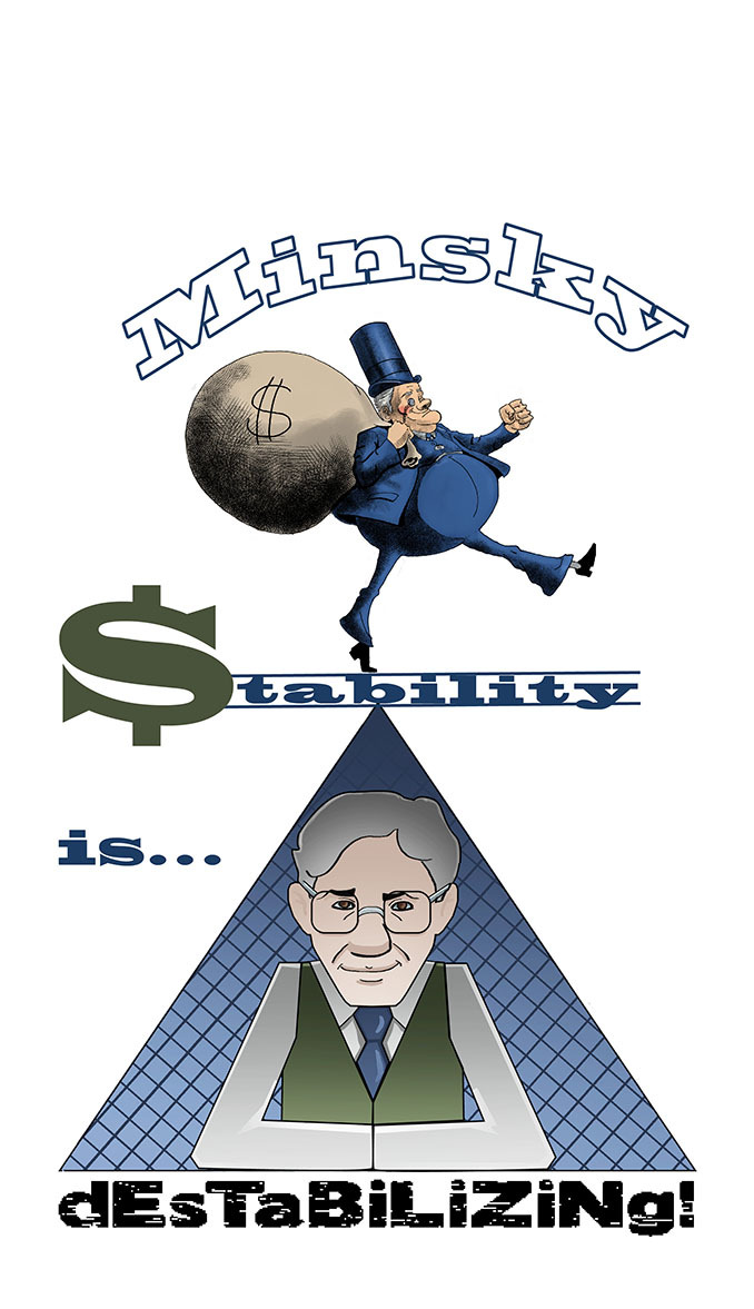 The first Minsky "Stability is ... Destabilizing!" T-Shirt design