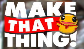 I AM! I'm GONNA make that thing!!