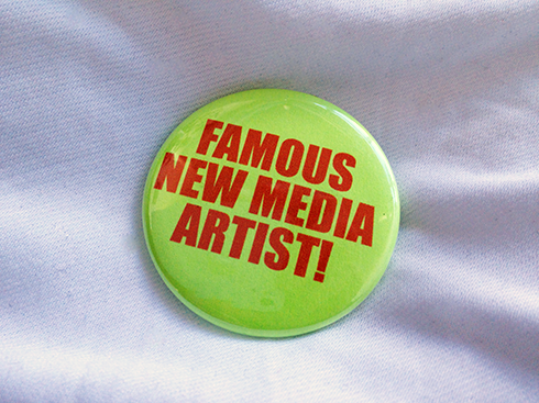 Pledge $5 to get a Famous New Media Artist! Button
