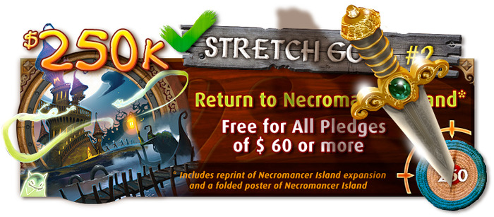 Stretch Goal # 2 confirmed - Necromancer Island is coming back into print!