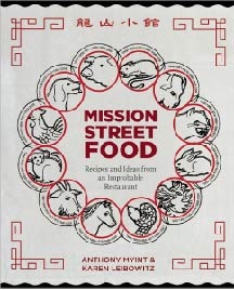Mission Street Food by Anthony Myint and Karen Leibowitz