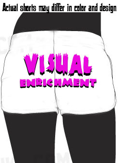 $30 Visual Enrichment Female Shorts