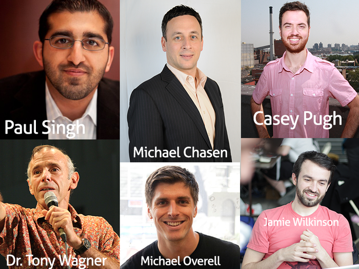 Paul Singh: partner at 500 Startups. Michael Chasen: CoFounder and CEO of Blackboard and Social Radar. Dr. Tony Wagner: Author of Creating Innovators. Casey Pugh and Jamie Wilkinson: CoFounders of VHX. Michael Overell: CoFounder of RecruitLoop