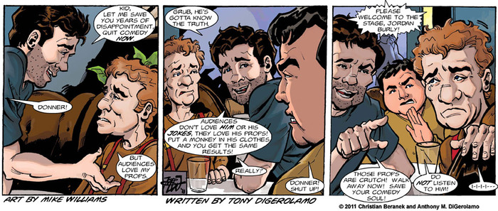 Donner dispenses comedy advice to a prop comic.