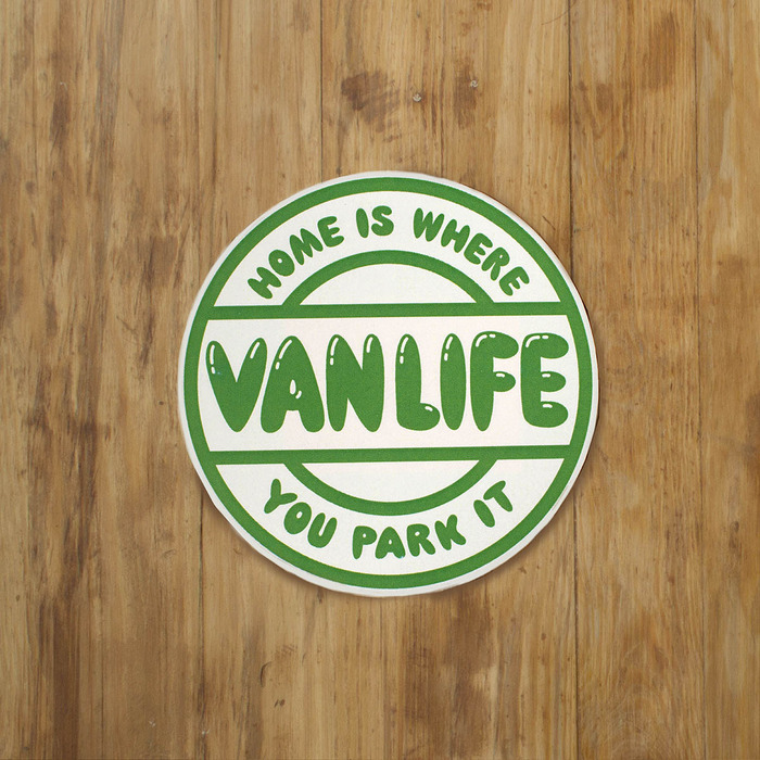 Vanlife: Home Is Where you Park It. 3" wide