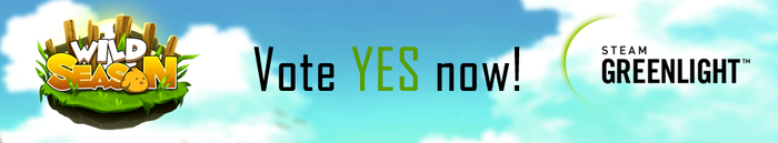 Wild Season is also on Greenlight! Don't forget to vote YES to help us publish the PC/Mac/Linux Version on Steam!