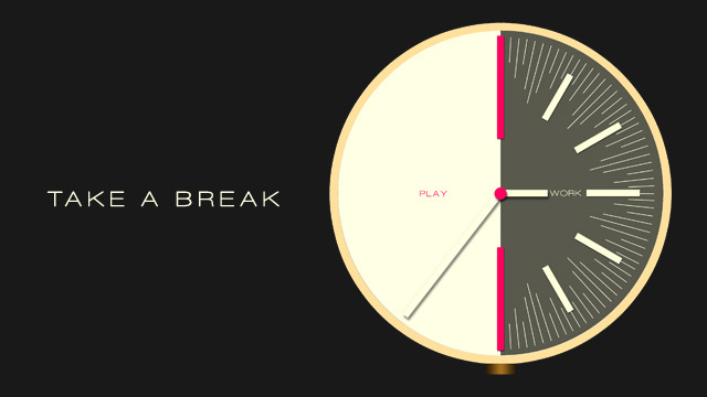 Take a break