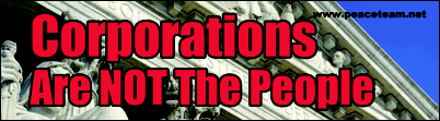 Corporations Are NOT The People bumper sticker (ready to ship now)
