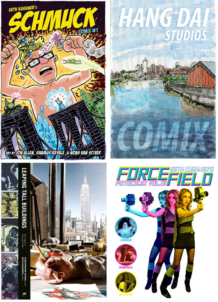 Seth's books, SCHMUCK COMIX, HANG DAI STUDIOS COMIX, LEAPING TALL BUILDINGS, FORCEFIELD FOTOCOMIX, all available as rewards