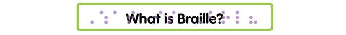 What is Braille?