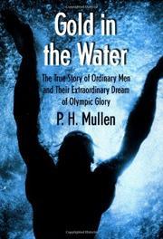 "The True Story of Ordinary Men and their Extraordinary Dream of Olympic Glory"
