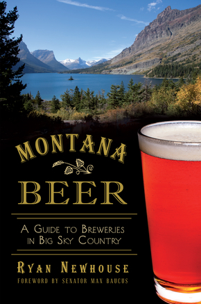 Montana Beer: A Guide to Breweries in Big Sky Country