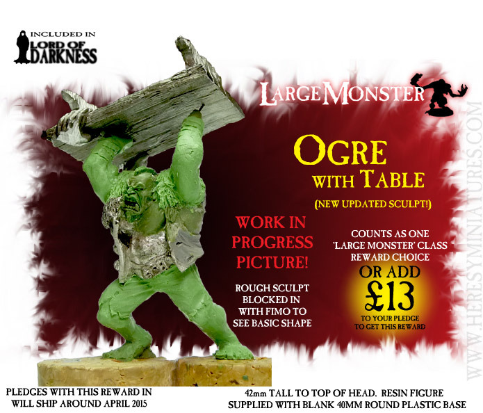 A very rough sculpt with fimo to show what the new Ogre With Table will be like. This is pre-detailing, pre-anatomy and stuff, but gives you the idea of how much better & more dynamic it will be.