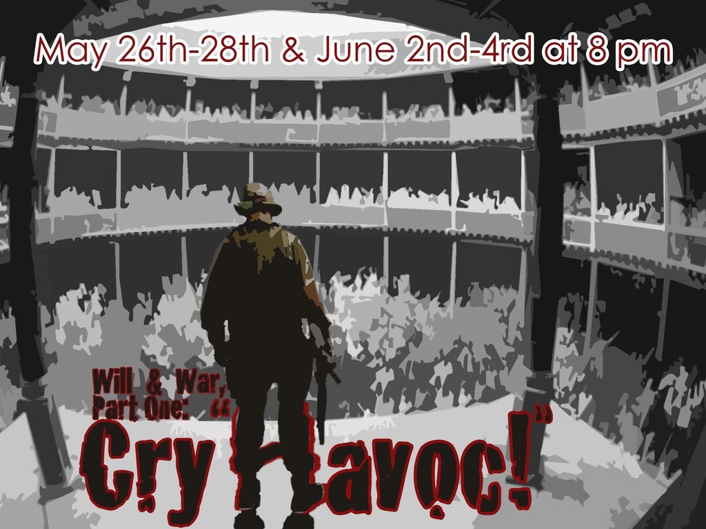 CRY "HAVOC"! Will & War Part One's video poster