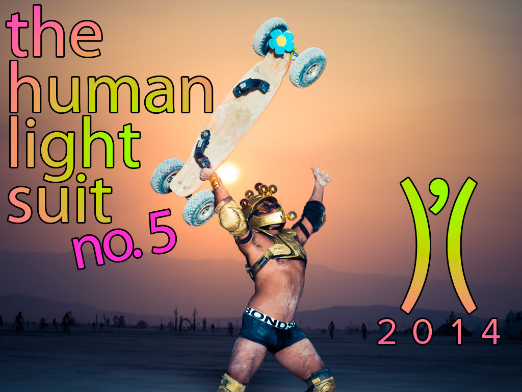 the Human Light Suit No. 5: Burning Man 2014's video poster