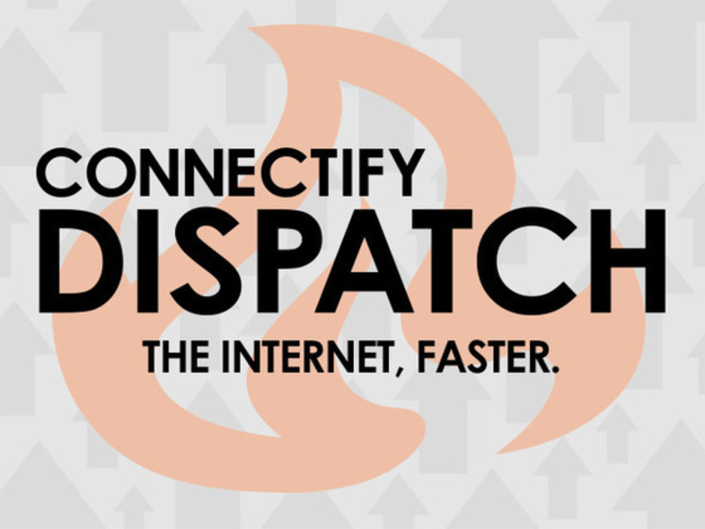 Dispatch: The Internet, Faster.'s video poster