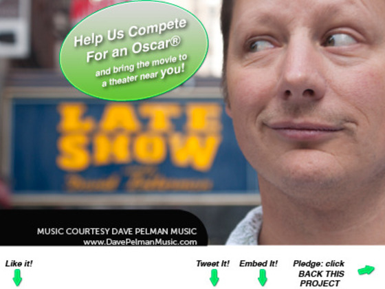 Dying to do Letterman: Kickstarter for an Oscar® & Beyond's video poster