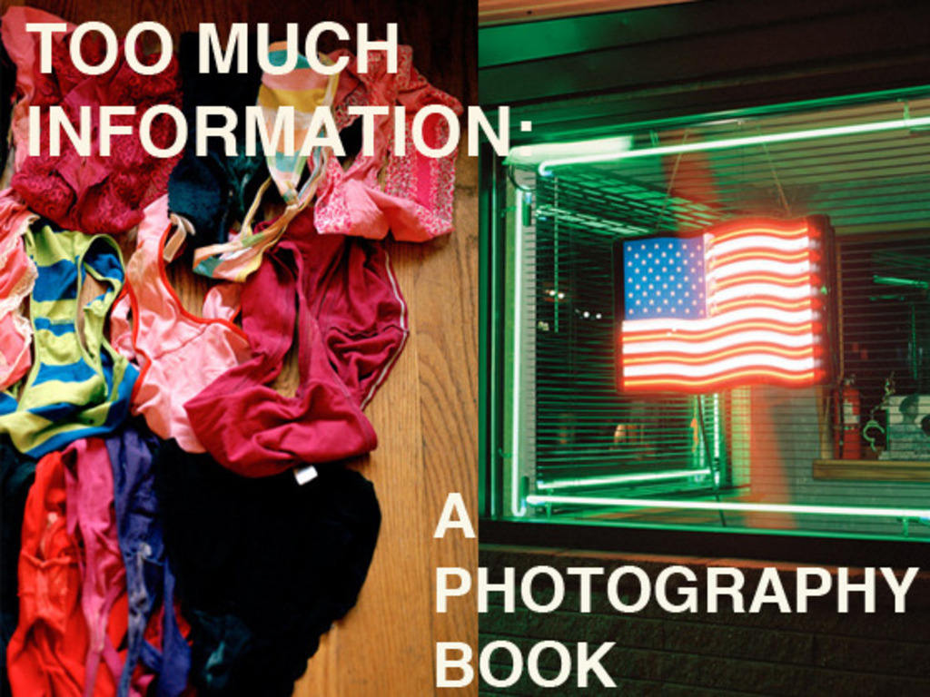 Too Much Information: A Photography Book's video poster