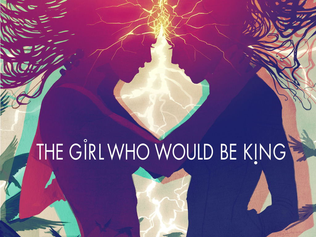 The Girl Who Would Be King's video poster