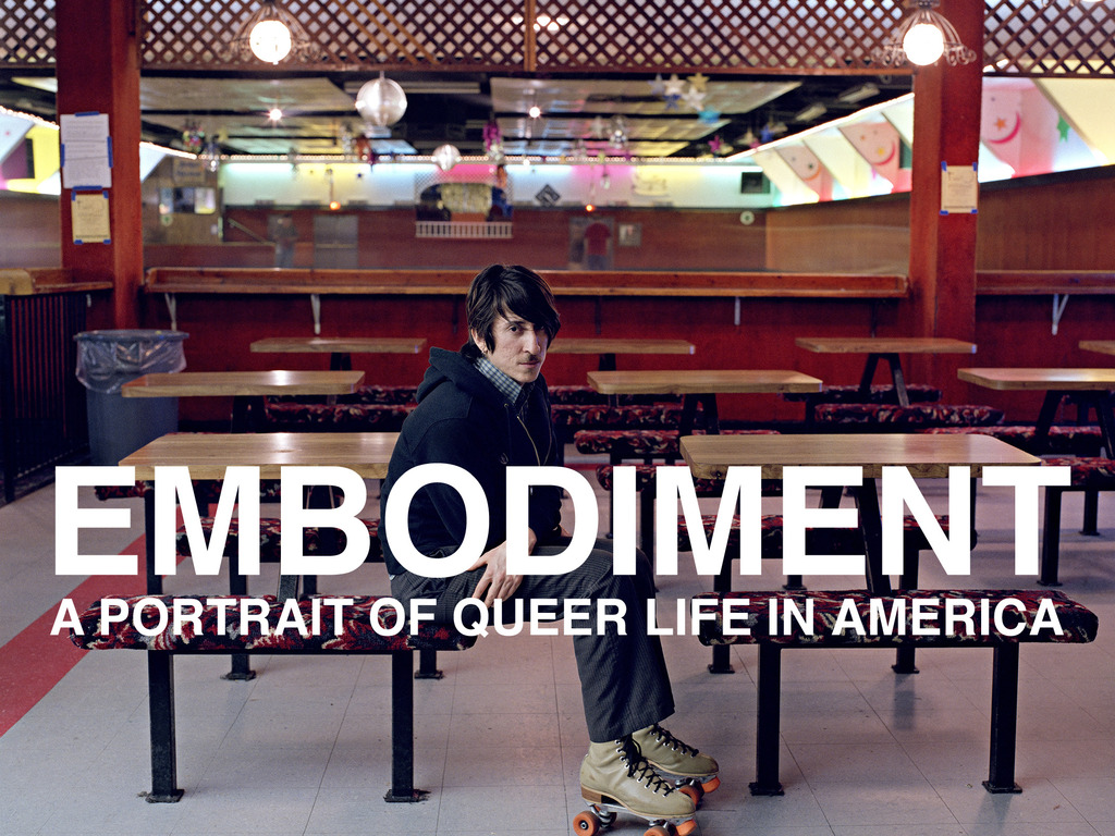 Embodiment: A Portrait of Queer Life in America's video poster
