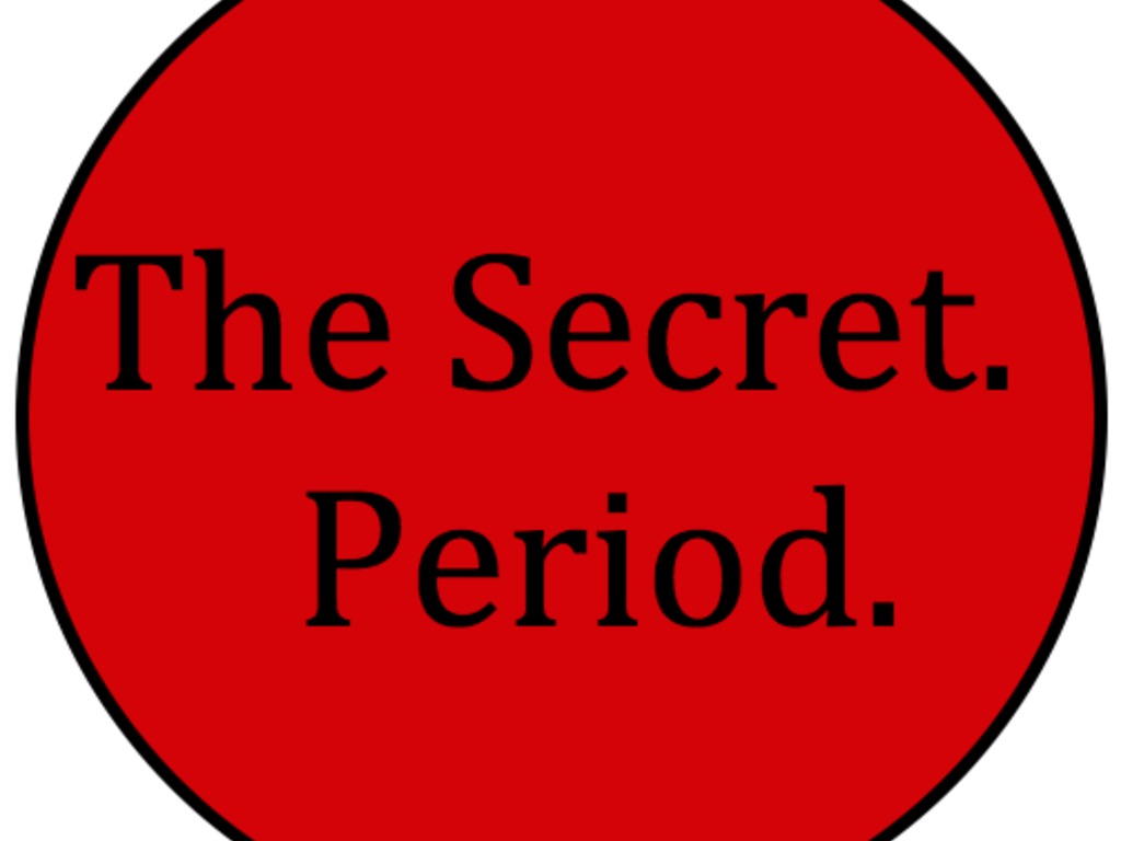 The Secret. Period.'s video poster