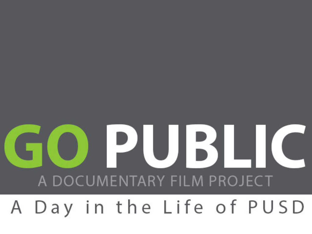 GO PUBLIC: A Day in the Life of PUSD's video poster