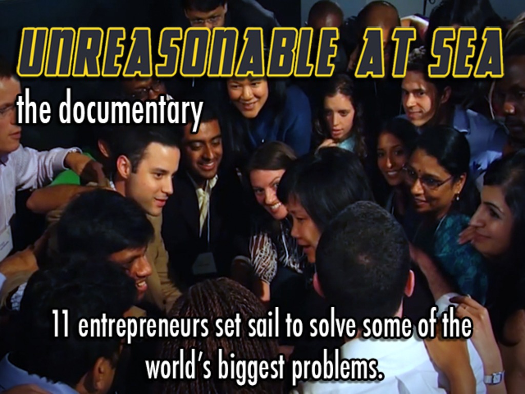 Unreasonable at Sea: An Entrepreneur's Odyssey's video poster