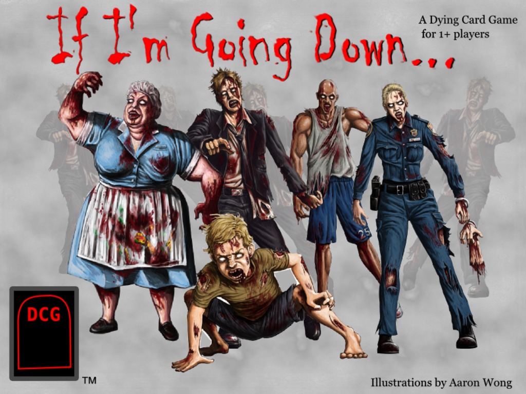 "If I'm Going Down..." A Zombie themed Dying Card Game's video poster