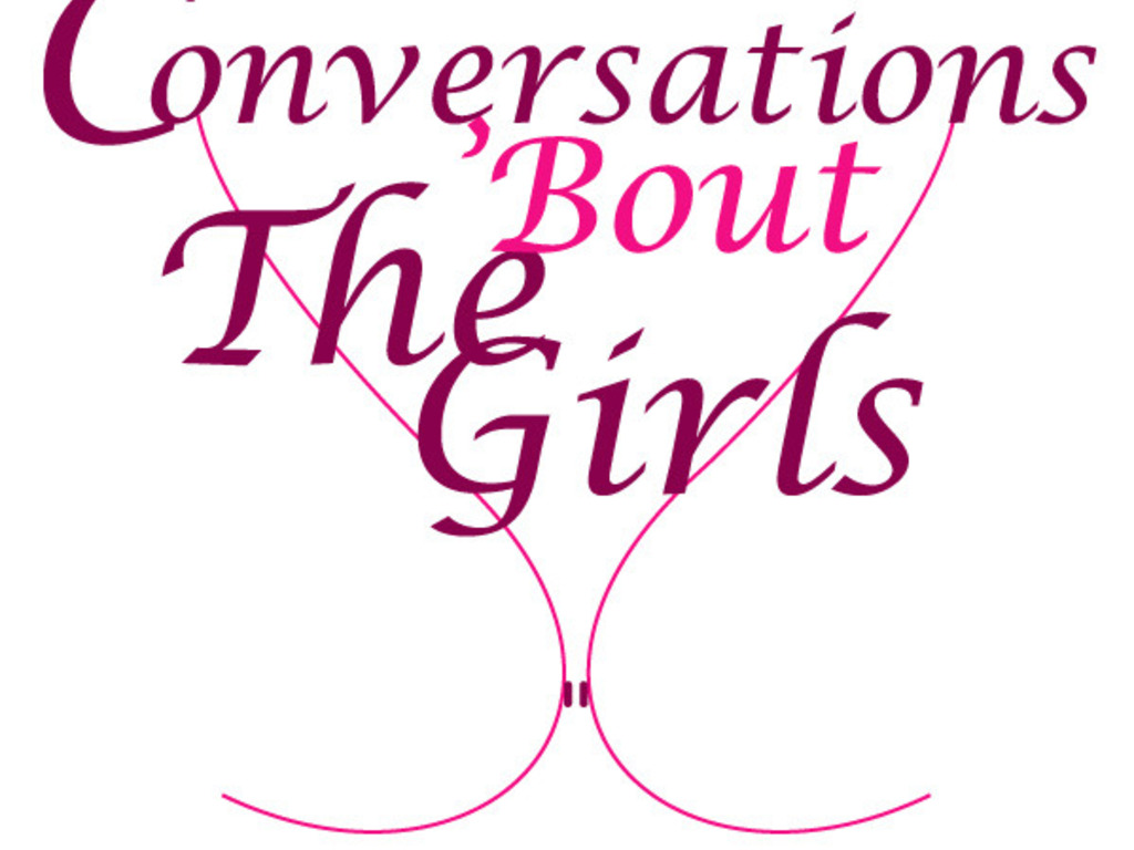 Conversations 'Bout the Girls's video poster