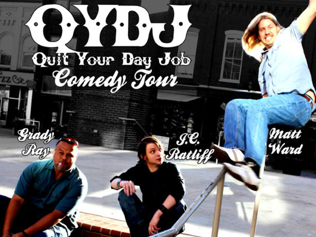 The Quit Your Day Job Comedy Tour's video poster