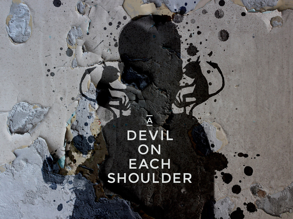 A Devil on Each Shoulder's video poster