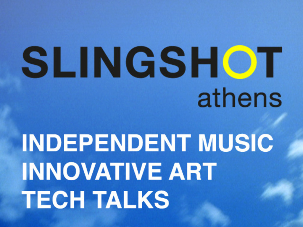 Athens Slingshot Music, Art and Tech Festival - NEW!'s video poster