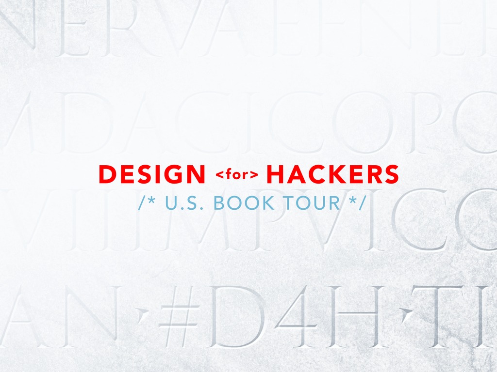 Preview “Design for Hackers” by backing the book tour's video poster
