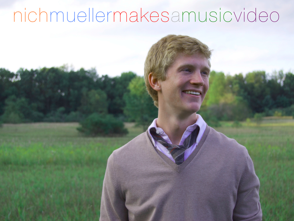 Nich Mueller makes a music video!'s video poster