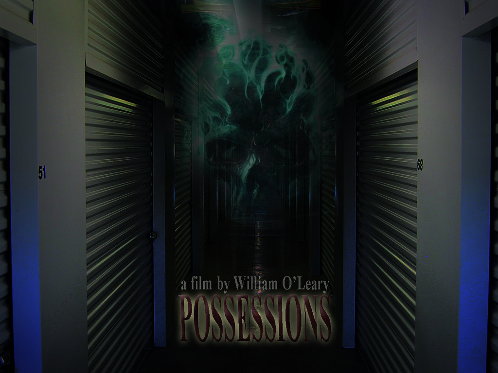 "Possessions" IndieHorror Film directed by William O'Leary's video poster