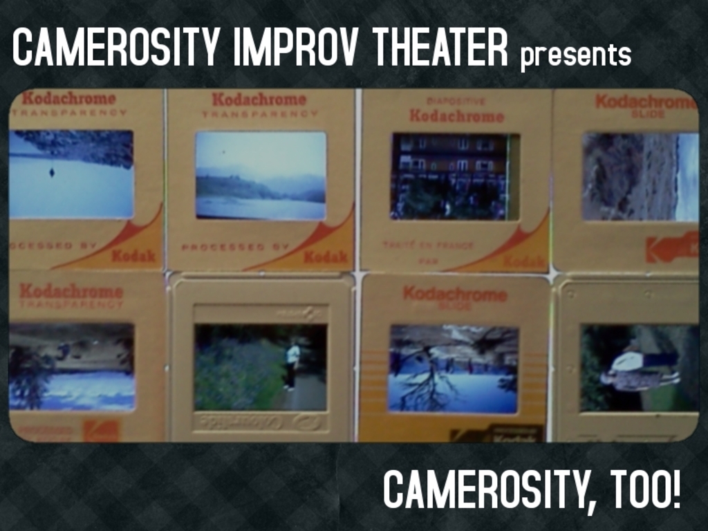 Camerosity, Too - An Evening of Improvised Theater's video poster