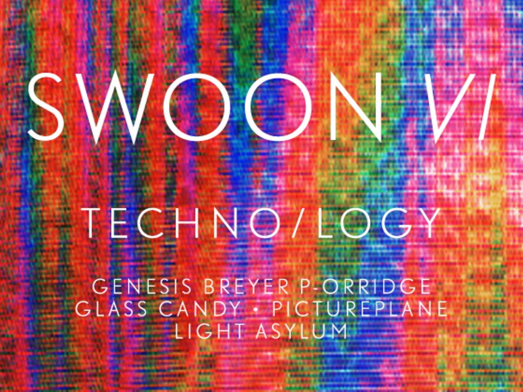 Swoon VI--The Techno/logy Issue's video poster