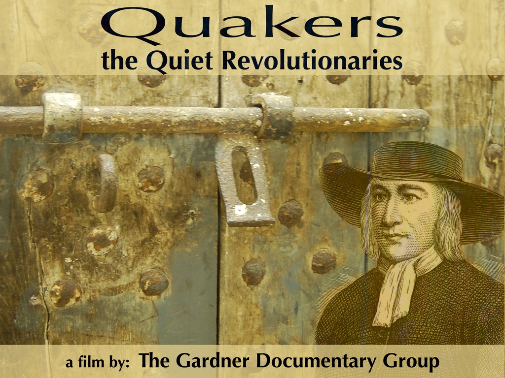 QUAKERS: The Quiet Revolutionaries's video poster