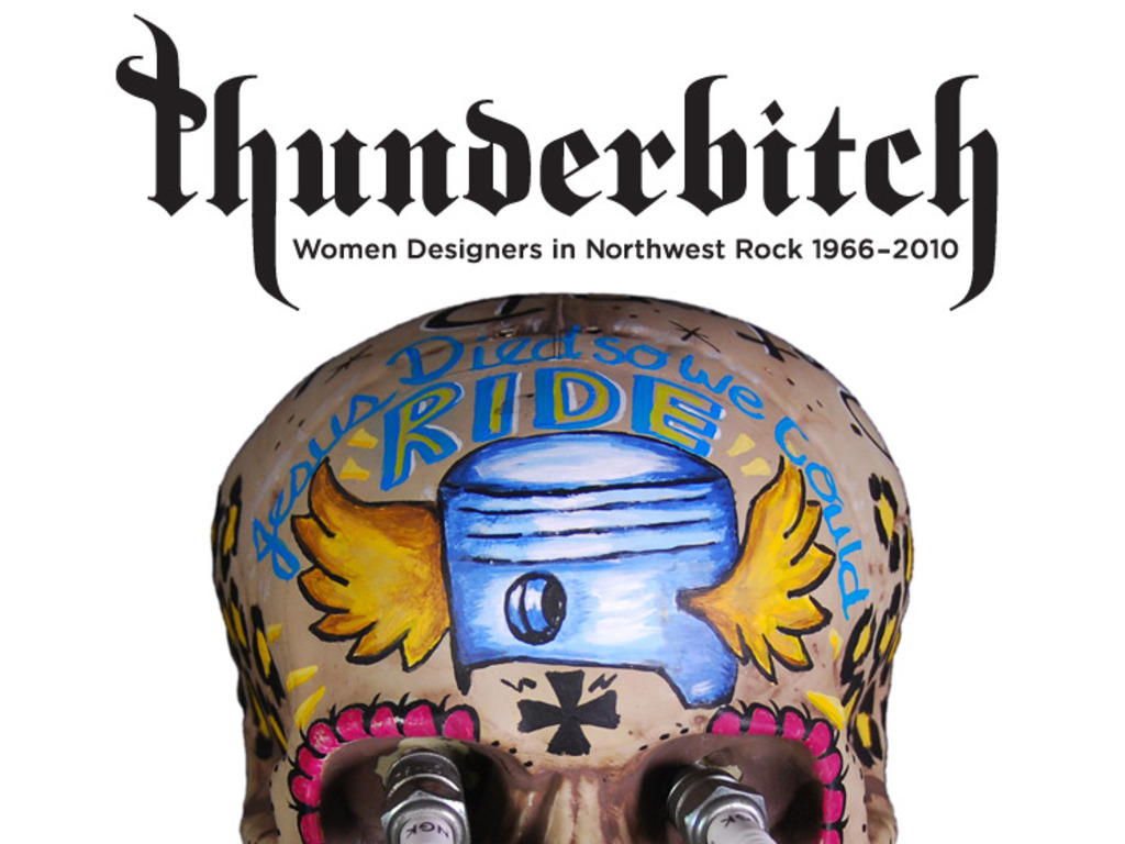 Thunderbitch: Women Designers in Northwest Rock 1966-2010, exhibit catalog printing's video poster