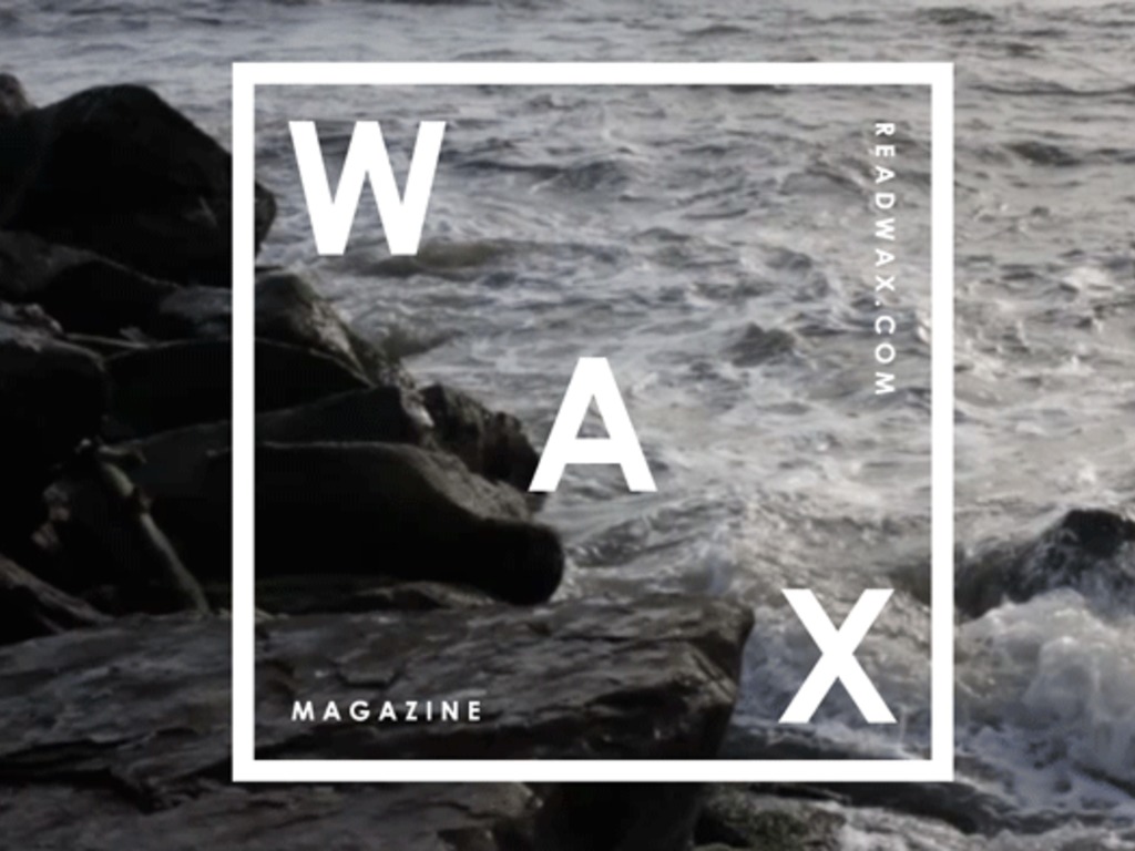 WAX MAGAZINE's video poster