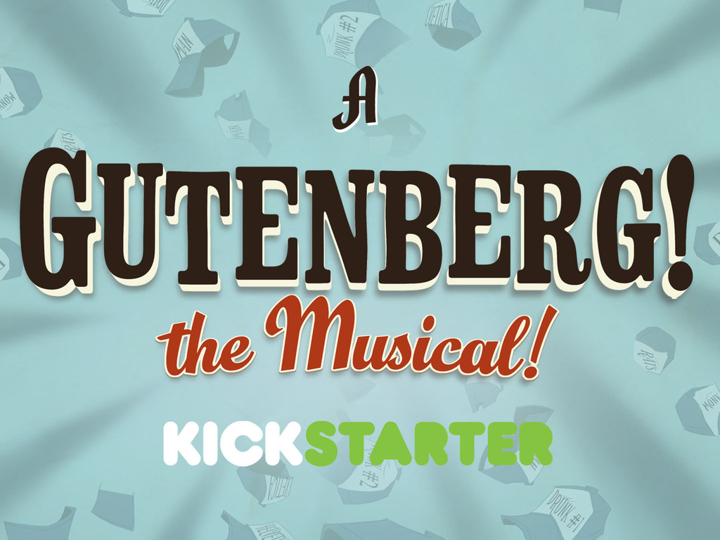 Gutenberg! The Musical - A Breaking Fourth Production's video poster