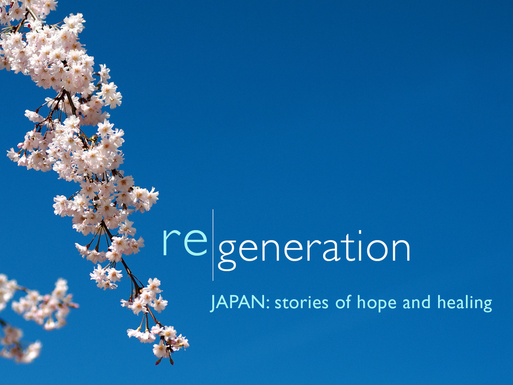 Regeneration // Japan: stories of hope and healing's video poster