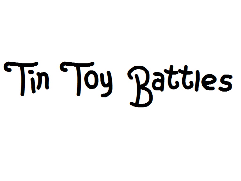 Tin Toy Battles's video poster