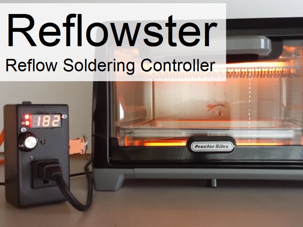 Reflowster - Soldering Controller for Surface Mount PCBs's video poster