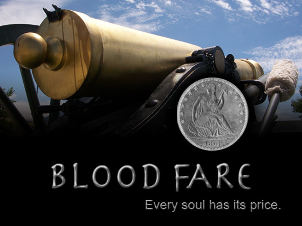 BLOOD FARE: A modern Civil War ghost story. Every soul has its price.'s video poster